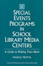 Special Events Programs in School Library Media Centers