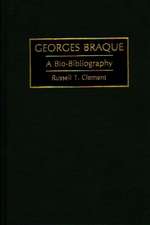 Georges Braque: A Bio-Bibliography