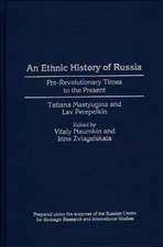 An Ethnic History of Russia: Pre-Revolutionary Times to the Present