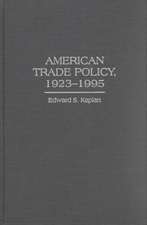 American Trade Policy, 1923-1995