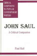 John Saul: A Critical Companion