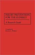 Injury Prevention for the Elderly