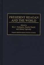 President Reagan and the World