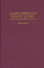 James Merrill's Poetic Quest