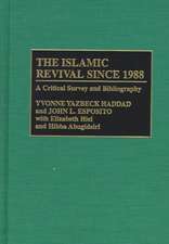 The Islamic Revival Since 1988: A Critical Survey and Bibliography