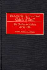 Reorganizing the Joint Chiefs of Staff