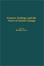 Frances Trollope and the Novel of Social Change