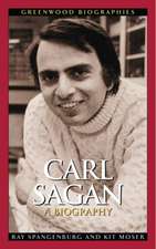 Carl Sagan: A Biography