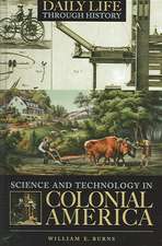 Science and Technology in Colonial America