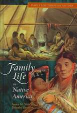 Family Life in Native America