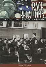 Race Relations in the United States, 1900-1920