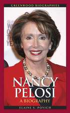 Nancy Pelosi: A Biography