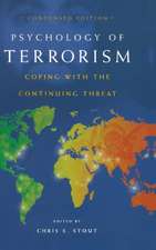 Psychology of Terrorism: Coping with the Continuing Threat