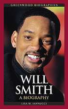 Will Smith: A Biography