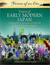 Voices of Early Modern Japan: Contemporary Accounts of Daily Life during the Age of the Shoguns