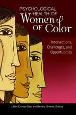 Psychological Health of Women of Color: Intersections, Challenges, and Opportunities