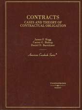 Contracts: Cases and Theory of Contractual Obligation