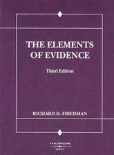 Friedman's the Elements of Evidence, 3D