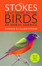 The Stokes Field Guide to the Birds of North America