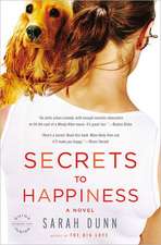 Secrets to Happiness: A Novel