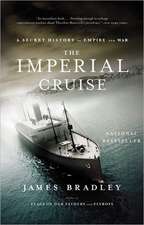 The Imperial Cruise: A Secret History of Empire and War