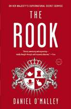 The Rook: A Novel