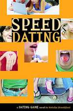 The Dating Game #5: Speed Dating