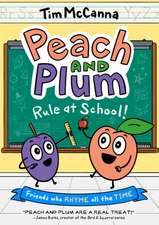 Peach and Plum: Rule at School! (a Graphic Novel)