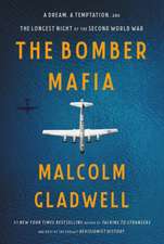 Gladwell, M: Bomber Mafia