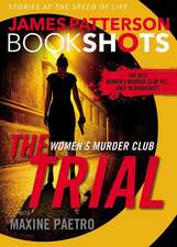 The Trial: A BookShot: A Women's Murder Club Story