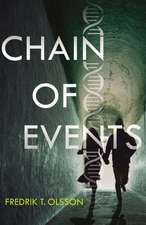 Chain of Events: A Novel