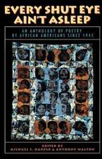 Every Shut Eye Ain't Asleep: An Anthology of Poetry by African Americans Since 1945