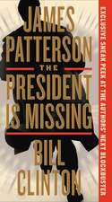 The President Is Missing: A Novel