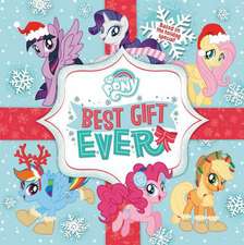 My Little Pony: Best Gift Ever