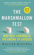 The Marshmallow Test