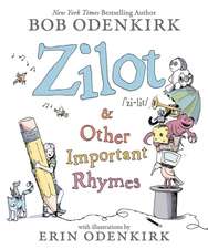 Zilot & Other Important Rhymes