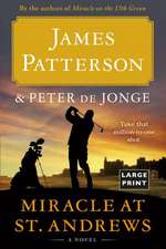 Miracle at St. Andrews: A Novel