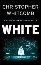 White: A Novel