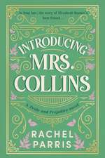 Introducing Mrs. Collins