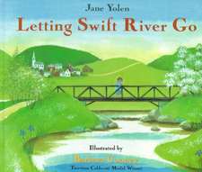 Letting Swift River Go