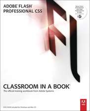 Adobe Flash Professional CS5 Classroom in a Book: The Official Training Workbook from Adobe Systems [With DVD ROM]