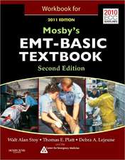 Workbook for Mosby's EMT Textbook - Revised Reprint, 2011 Update