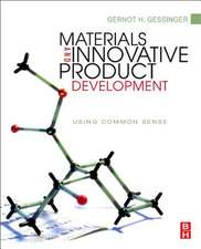 Materials and Innovative Product Development