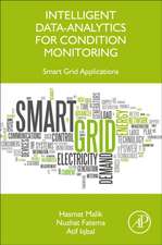 Intelligent Data-Analytics for Condition Monitoring: Smart Grid Applications