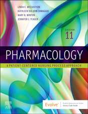 Pharmacology: A Patient-Centered Nursing Process Approach