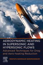 Aerodynamic Heating in Supersonic and Hypersonic Flows