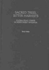 Sacred Trees, Bitter Harvests