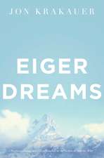 Eiger Dreams