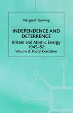 Independence and Deterrence: Volume 2: Policy Execution