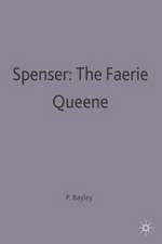 Spenser: The Faerie Queene